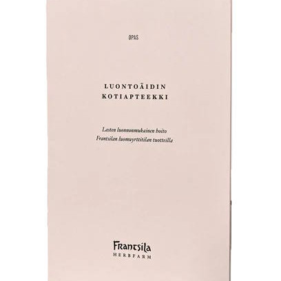 Frantsila Luontoäidin kotiapteekki